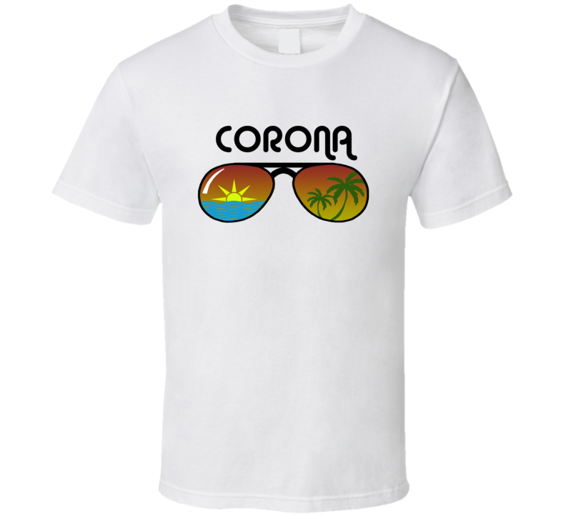 Corona Sunglasses Favorite City Fun In The Sun T Shirt Corona Sunglasses Favorite City Fun In The Sun T Shirt