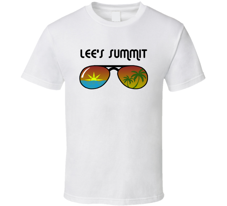 Lee's Summit Sunglasses Favorite City Fun In The Sun T Shirt
