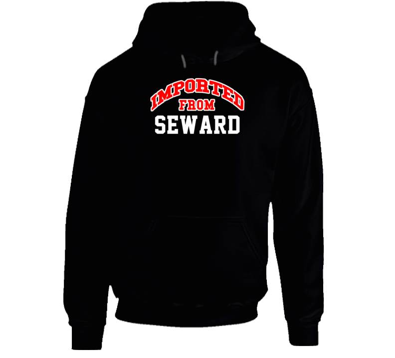 Seward Nebraska Imported From Cool Funny City Hoodie