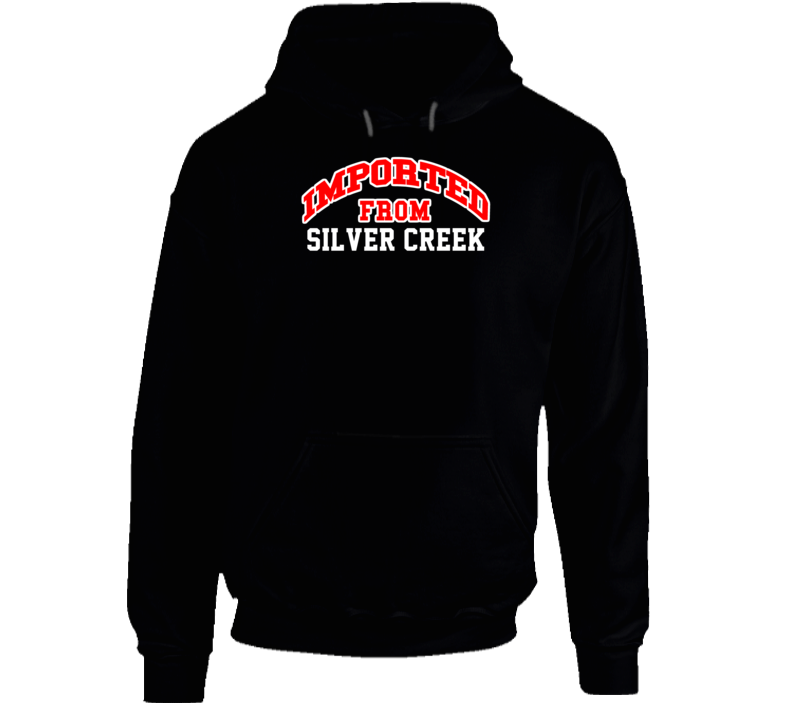 Silver Creek Nebraska Imported From Cool Funny City Hoodie Silver Creek Nebraska Imported From Cool Funny City Hoodie