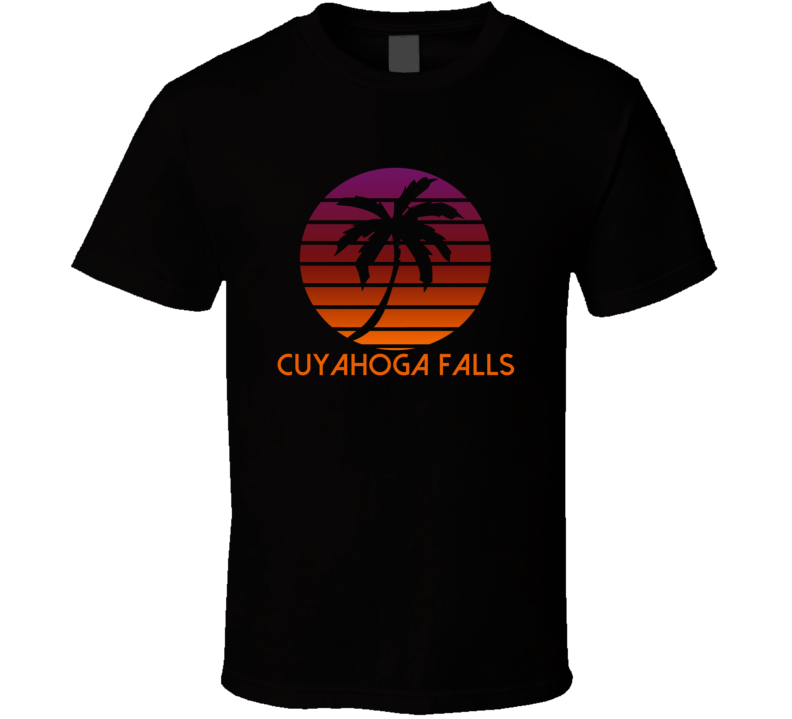 Cuyahoga Falls Fading Sunrise Glory Favorite City T Shirt Cuyahoga Falls Fading Sunrise Glory Favorite City T Shirt