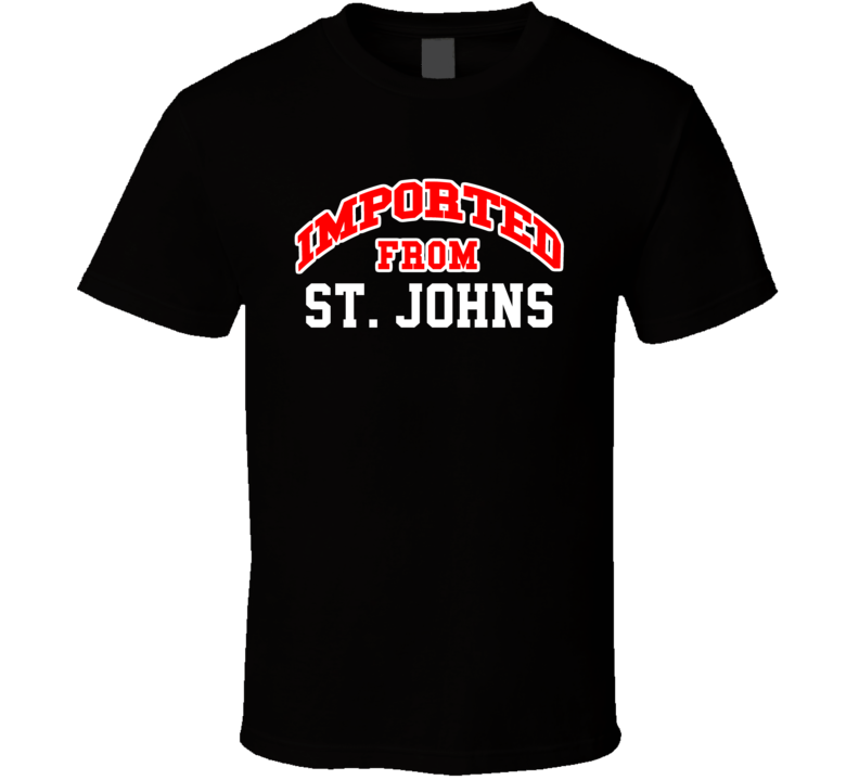 St Johns Arizona Imported From Cool Funny City T Shirt St Johns Arizona Imported From Cool Funny City T Shirt