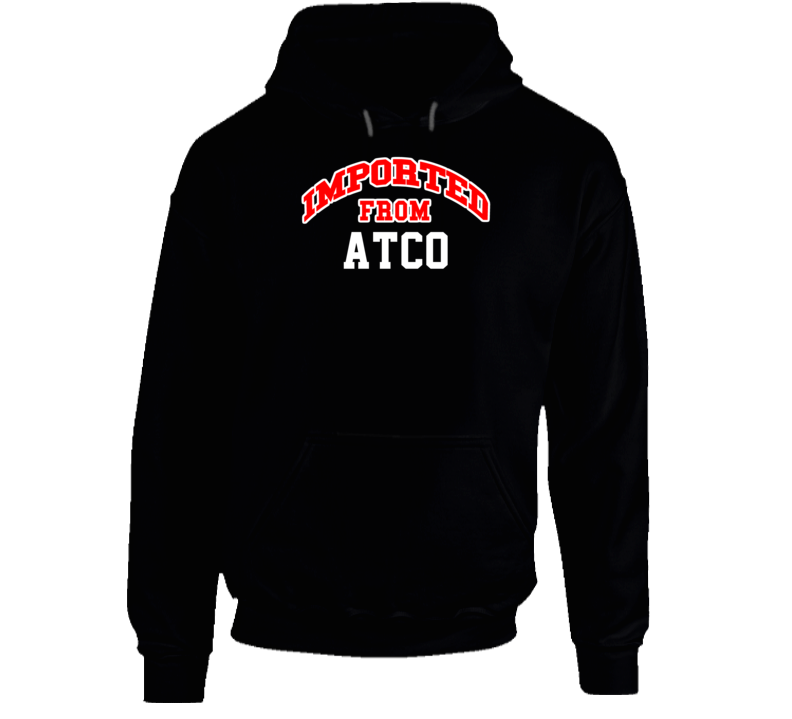 Atco New Jersey Imported From Cool Funny City Hoodie