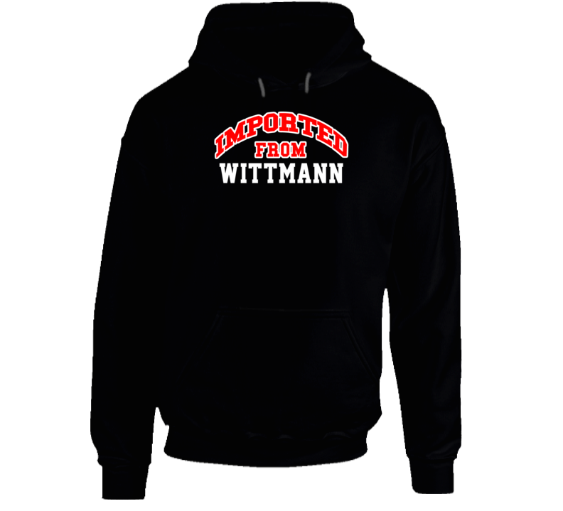 Wittmann Arizona Imported From Cool Funny City Hoodie