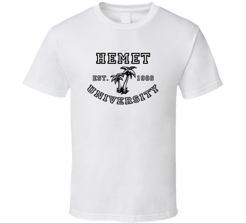 Hemet University Est 1986 Parody Favorite City T Shirt Hemet University Est 1986 Parody Favorite City T Shirt