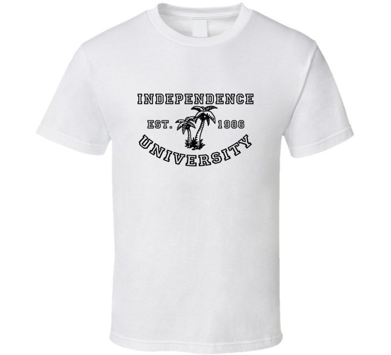 Independence University Est 1986 Parody Favorite City T Shirt