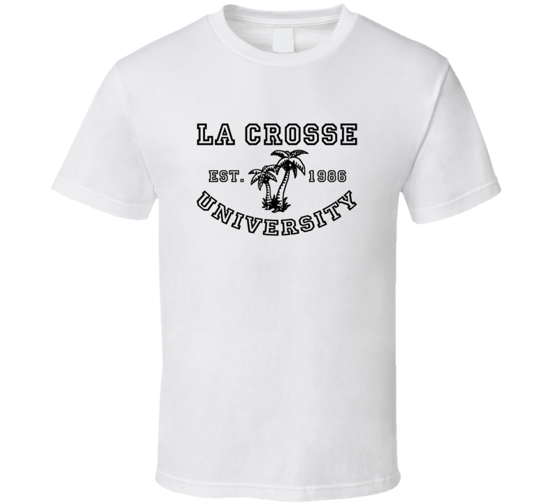 La Crosse University Est 1986 Parody Favorite City T Shirt