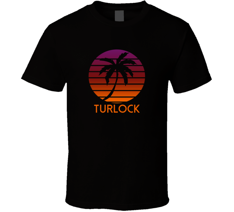 Turlock Fading Sunrise Glory Favorite City T Shirt Turlock Fading Sunrise Glory Favorite City T Shirt