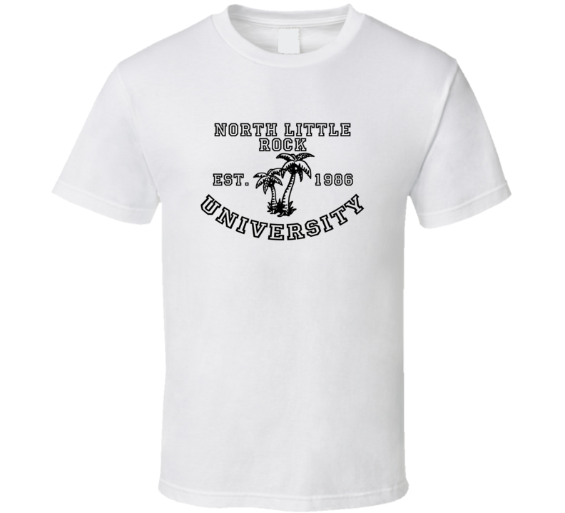 North Little Rock University Est 1986 Parody Favorite City T Shirt North Little Rock University Est 1986 Parody Favorite City T Shirt