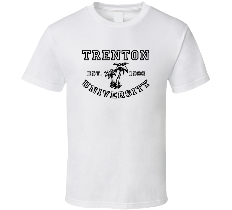 Trenton University Est 1986 Parody Favorite City T Shirt Trenton University Est 1986 Parody Favorite City T Shirt