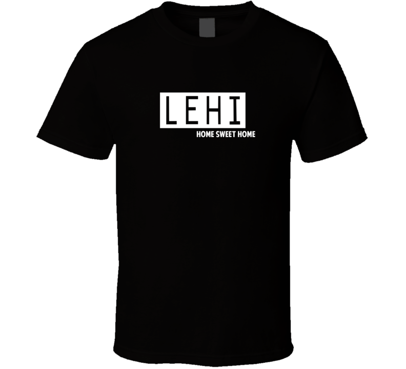 Lehhome Sweet Home Favorite City T Shirt