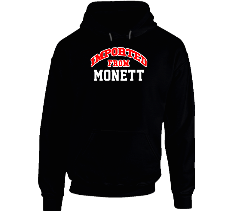 Monett Missouri Imported From Cool Funny City Hoodie Monett Missouri Imported From Cool Funny City Hoodie