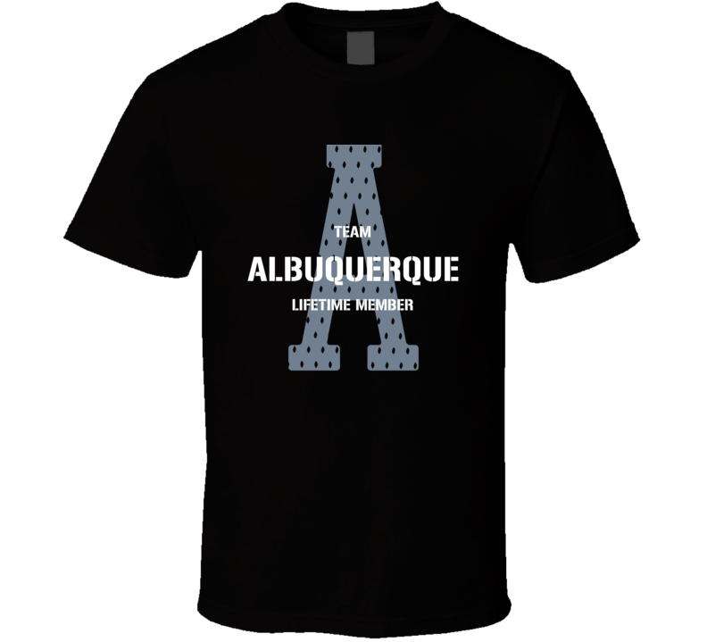 Albuquerque Team Lifetime Member Favorite City T Shirt Albuquerque Team Lifetime Member Favorite City T Shirt