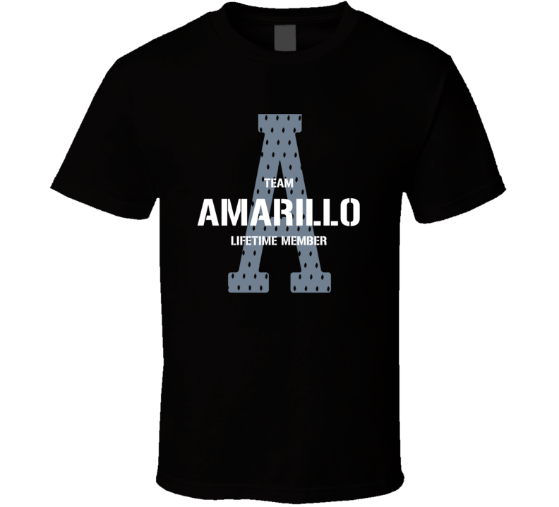 Amarillo Team Lifetime Member Favorite City T Shirt Amarillo Team Lifetime Member Favorite City T Shirt