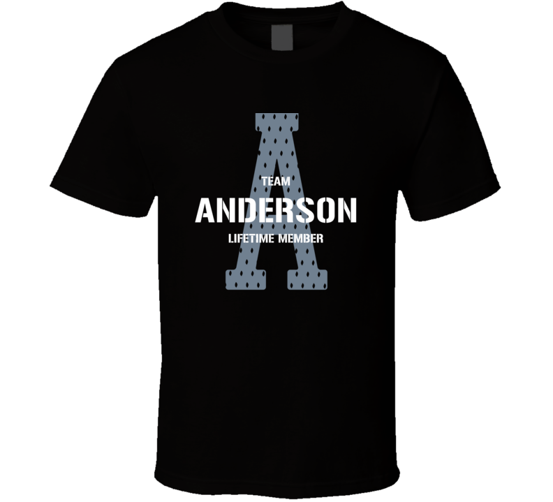 Anderson Team Lifetime Member Favorite City T Shirt Anderson Team Lifetime Member Favorite City T Shirt