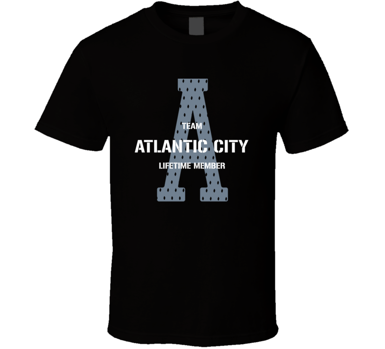 Atlantic City Team Lifetime Member Favorite City T Shirt