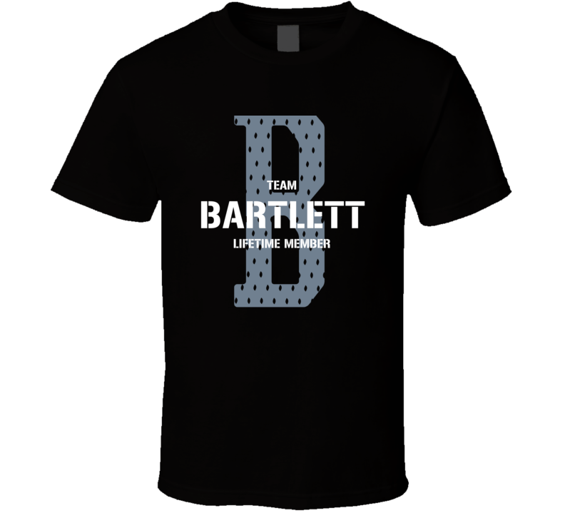 Bartlett Team Lifetime Member Favorite City T Shirt