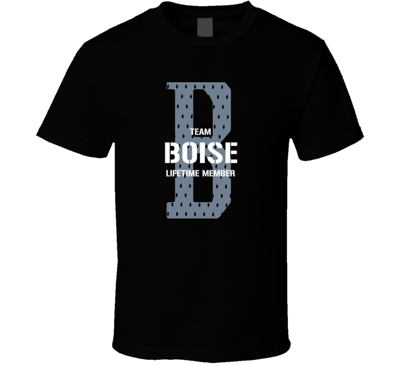 Boise Team Lifetime Member Favorite City T Shirt