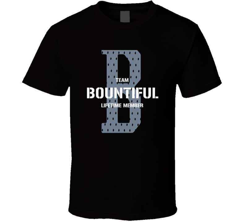 Bountiful Team Lifetime Member Favorite City T Shirt