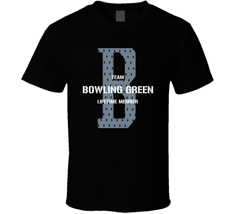Bowling Green Team Lifetime Member Favorite City T Shirt