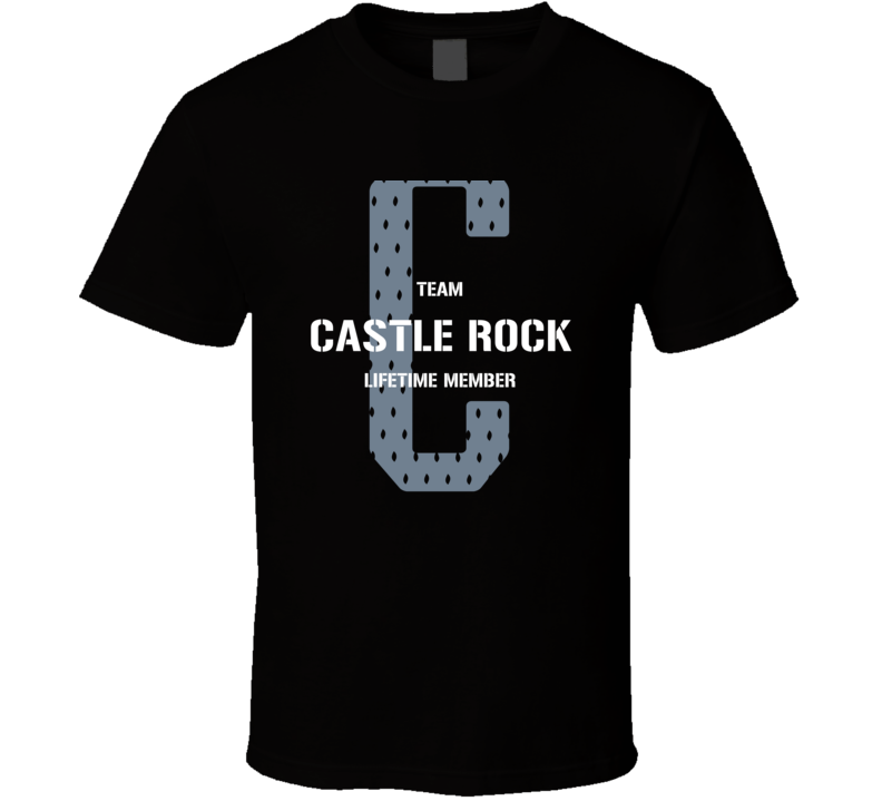 Castle Rock Team Lifetime Member Favorite City T Shirt Castle Rock Team Lifetime Member Favorite City T Shirt
