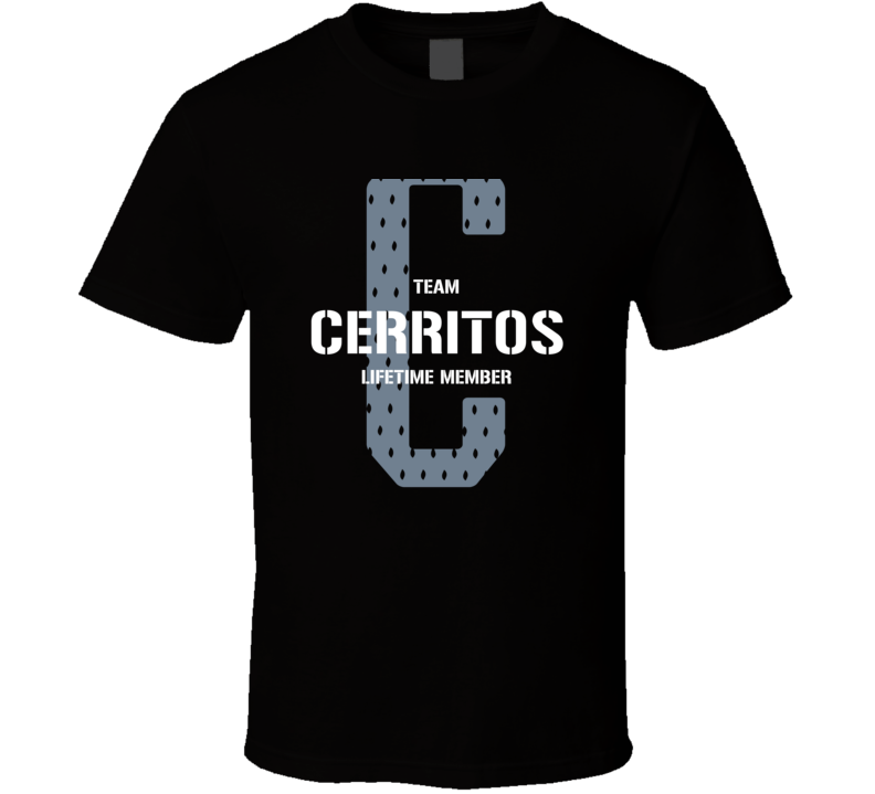 Cerritos Team Lifetime Member Favorite City T Shirt