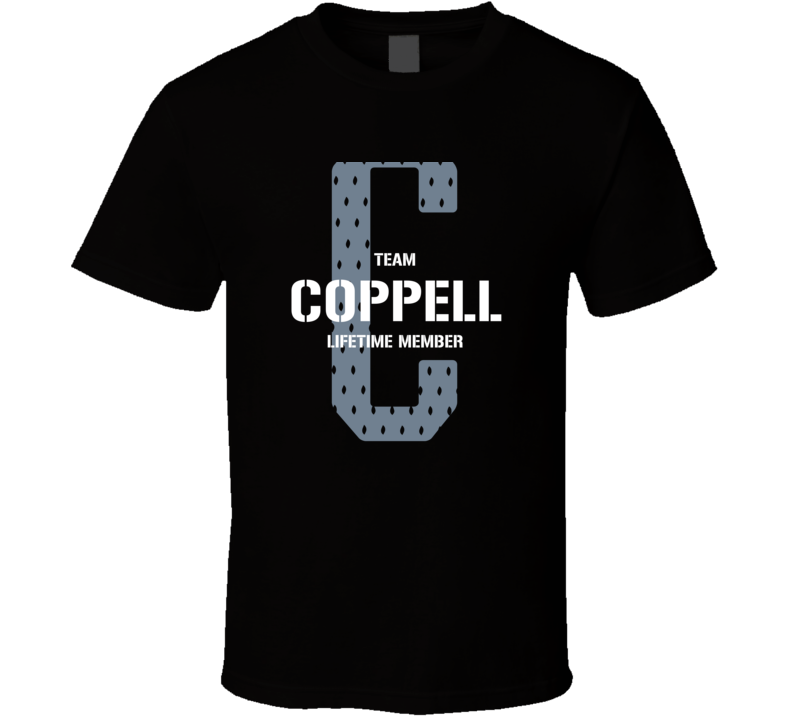 Coppell Team Lifetime Member Favorite City T Shirt