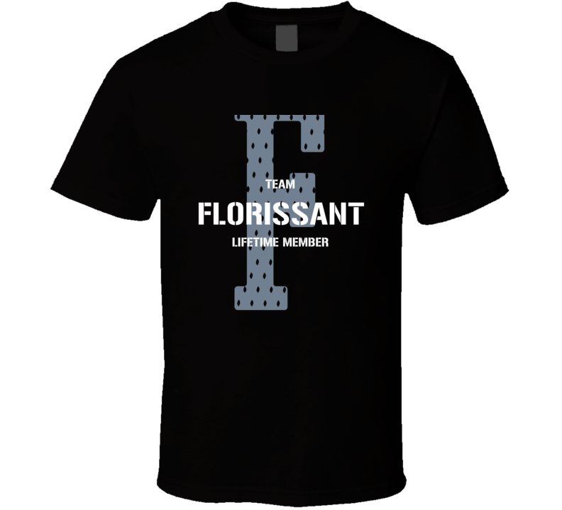 Florissant Team Lifetime Member Favorite City T Shirt