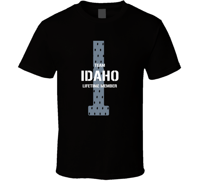 Idaho Team Lifetime Member Favorite City T Shirt Idaho Team Lifetime Member Favorite City T Shirt