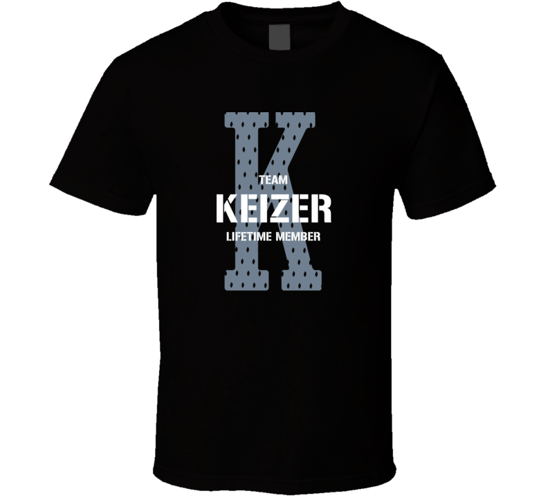 Keizer Team Lifetime Member Favorite City T Shirt