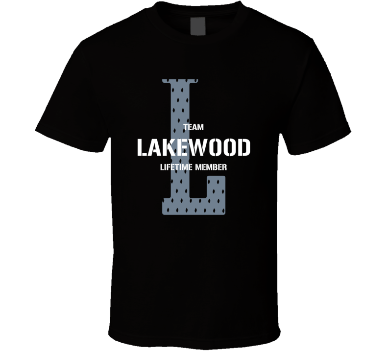 Lakewood Team Lifetime Member Favorite City T Shirt