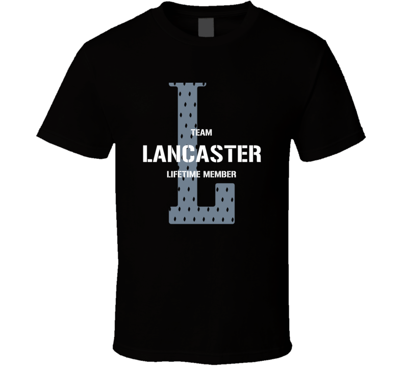 Lancaster Team Lifetime Member Favorite City T Shirt