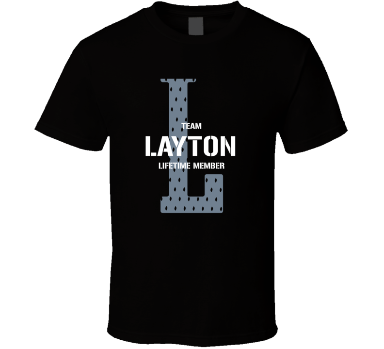 Layton Team Lifetime Member Favorite City T Shirt