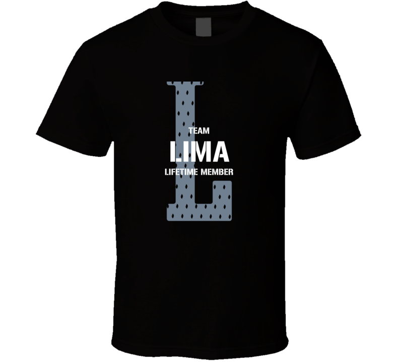 Lima Team Lifetime Member Favorite City T Shirt