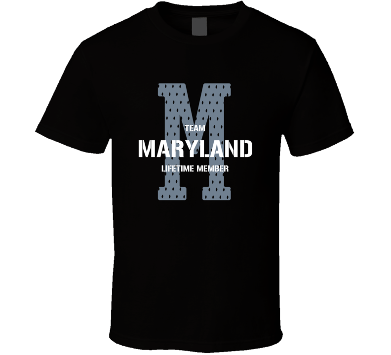 Maryland Team Lifetime Member Favorite City T Shirt
