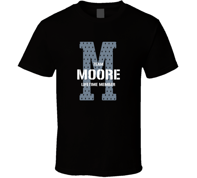 Moore Team Lifetime Member Favorite City T Shirt