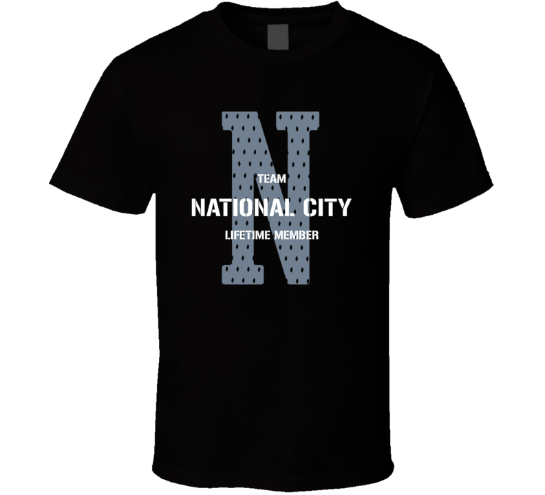 National City Team Lifetime Member Favorite City T Shirt
