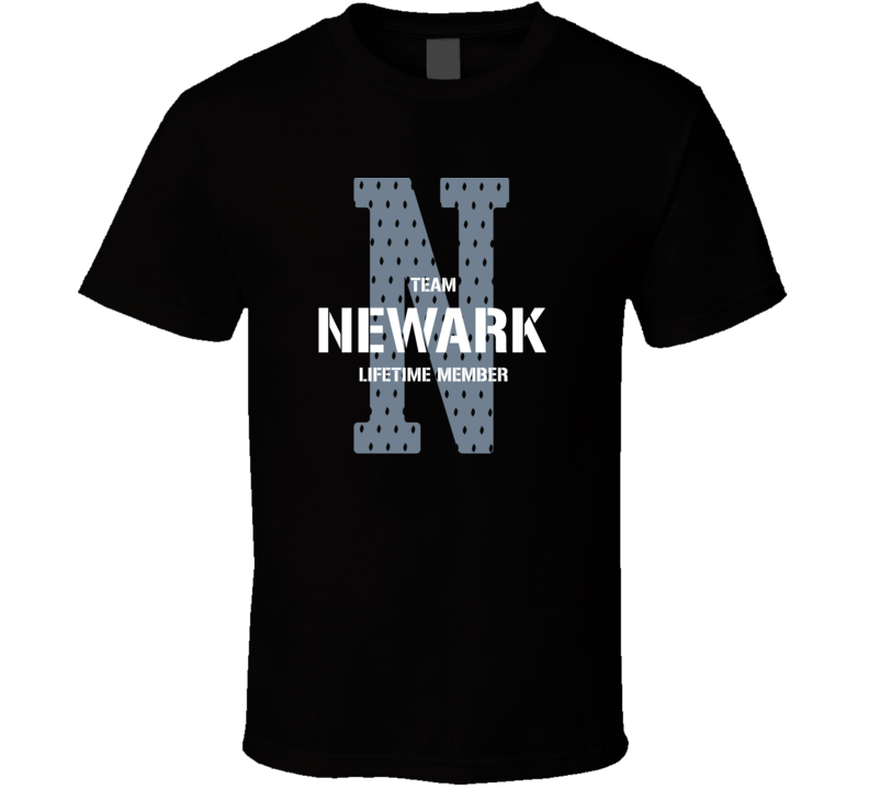 Newark Team Lifetime Member Favorite City T Shirt