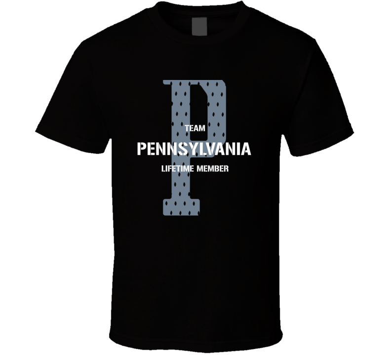 Pennsylvania Team Lifetime Member Favorite City T Shirt