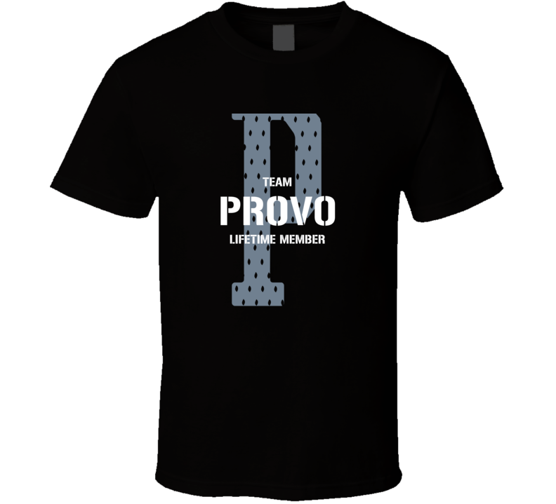 Provo Team Lifetime Member Favorite City T Shirt Provo Team Lifetime Member Favorite City T Shirt