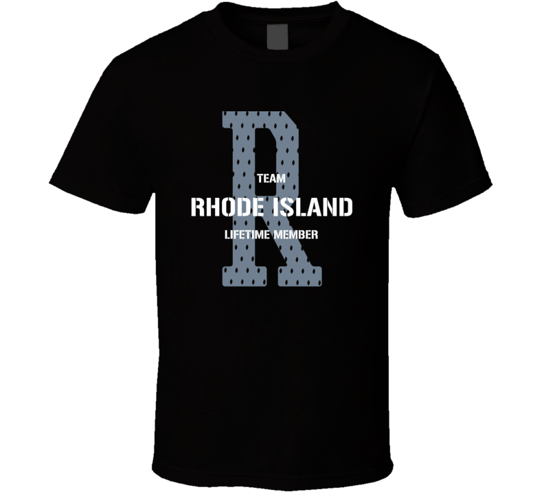 Rhode Island Team Lifetime Member Favorite City T Shirt