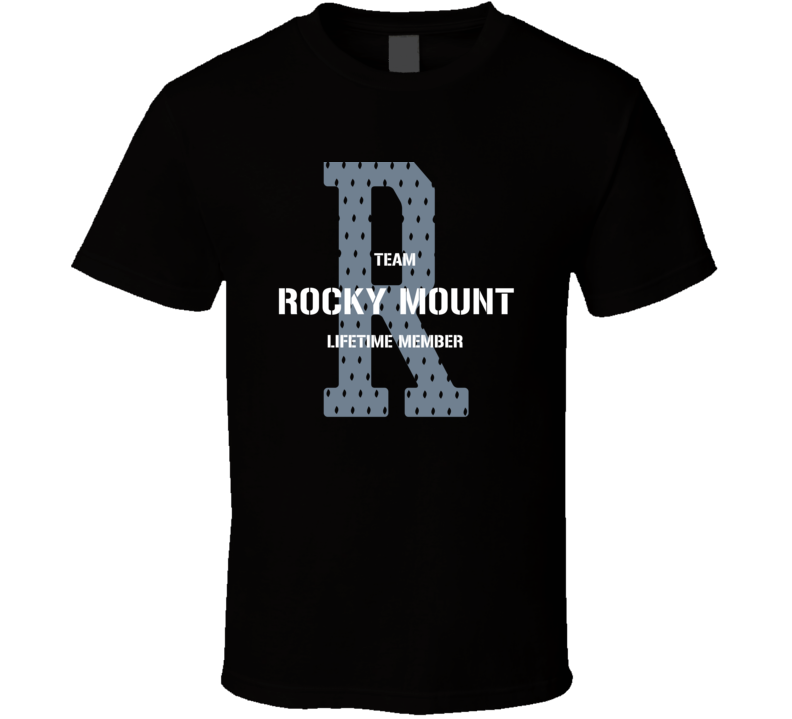 Rocky Mount Team Lifetime Member Favorite City T Shirt