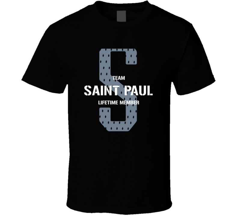 Saint Paul Team Lifetime Member Favorite City T Shirt