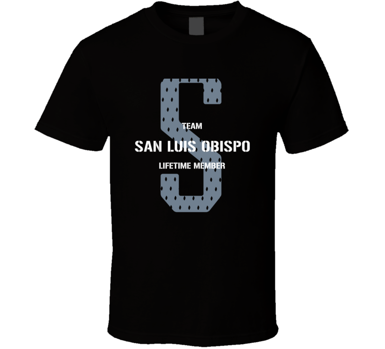 San Luis Obispo Team Lifetime Member Favorite City T Shirt