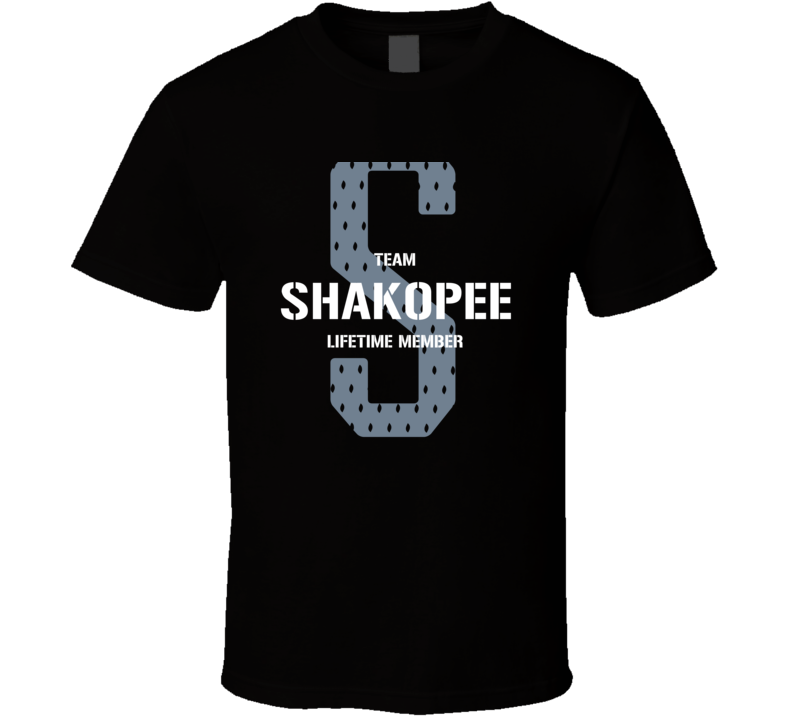 Shakopee Team Lifetime Member Favorite City T Shirt
