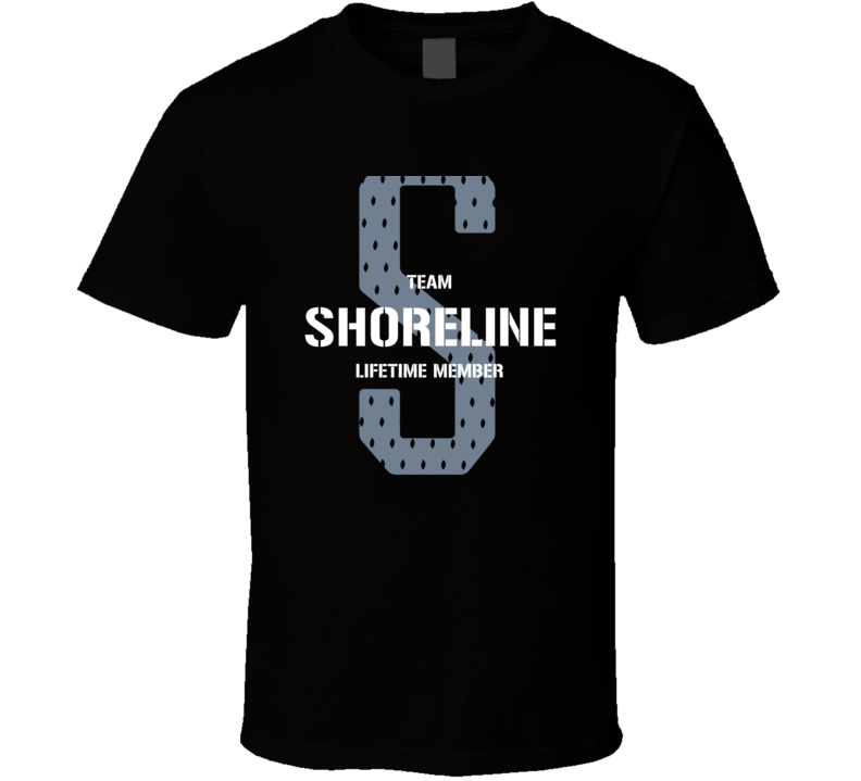 Shoreline Team Lifetime Member Favorite City T Shirt