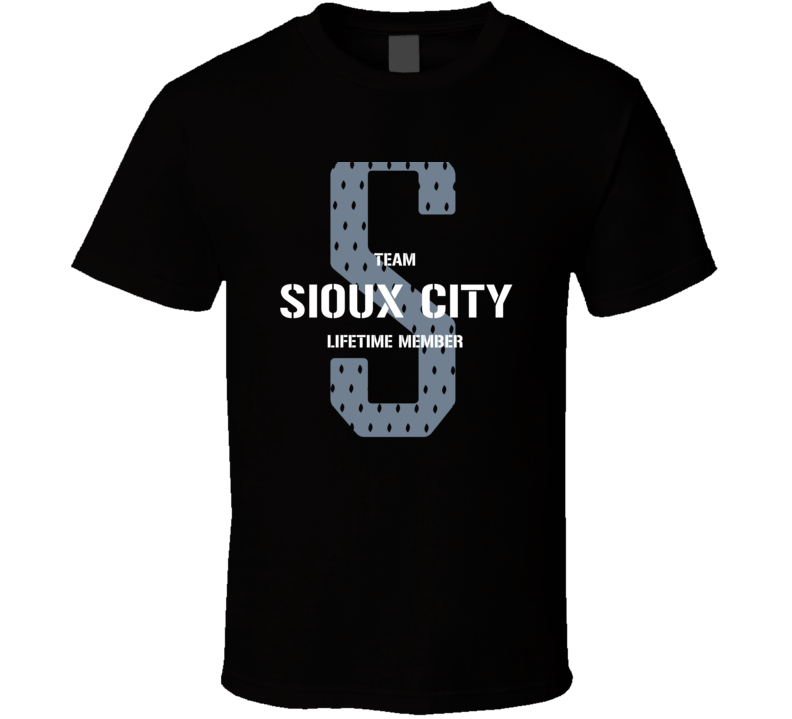 Sioux City Team Lifetime Member Favorite City T Shirt
