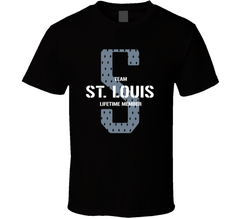 St Louis Team Lifetime Member Favorite City T Shirt