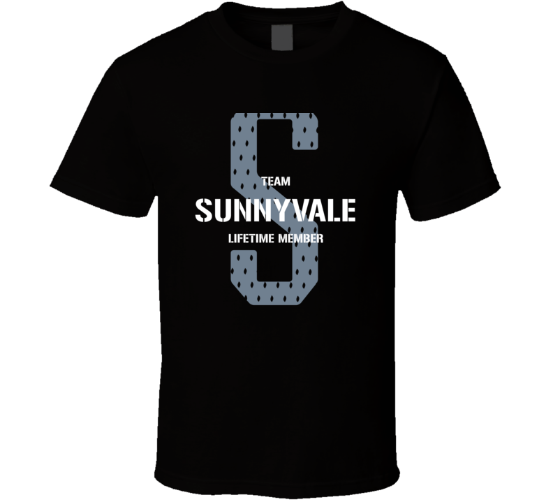 Sunnyvale Team Lifetime Member Favorite City T Shirt
