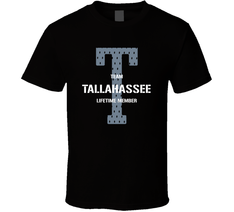 Tallahassee Team Lifetime Member Favorite City T Shirt